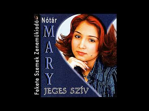 Nótár Mary - Visszasírlak