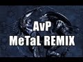 Aliens VS Predator Rap - METAL Remix by ...