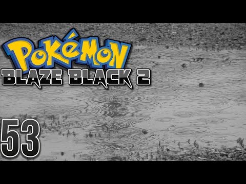 Pokemon Blaze Black 2 Challenge Mode Nuzlocke - #53 - Wer Pech hat, ersäuft auch in der Pfütze