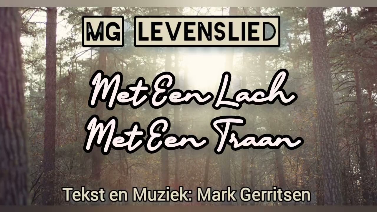 Met Een Lach, Met Een Traan - [ MG Levenslied ]
