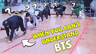 Don't Try To Understand BTS