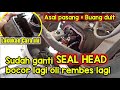 SERIOUS LEAK How To Replace The Head Seal So It Doesn T Leak Anymore