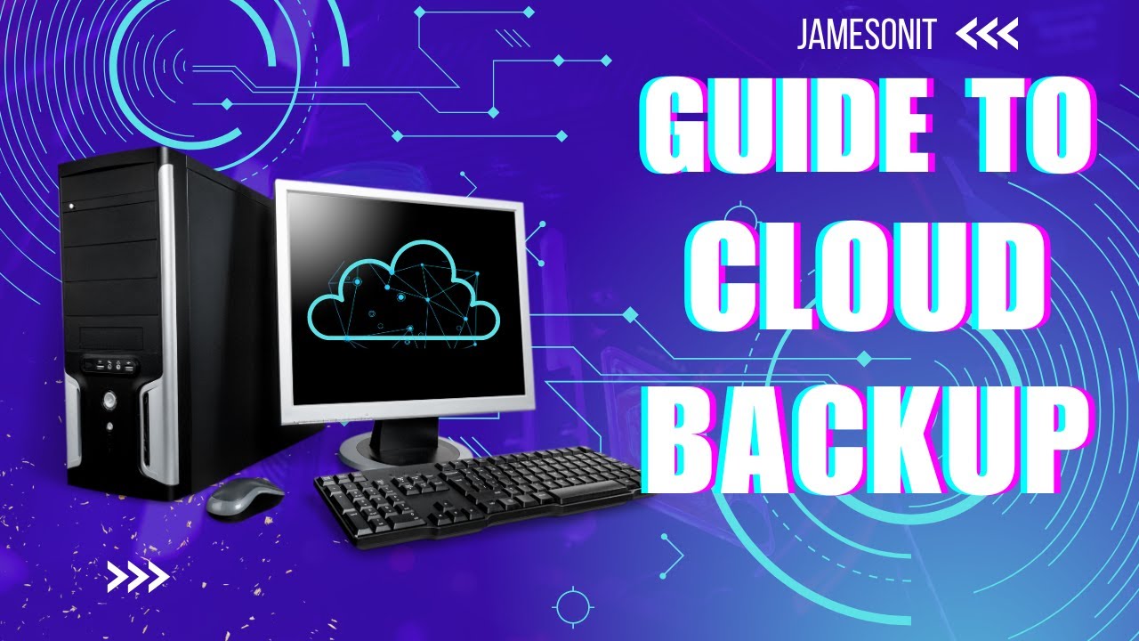 Guide to Cloud Backup: Secure Your Data Effortlessly