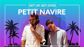 Petit Navire, Alistair Bain - Get Up, Get Over [Lyric Video]