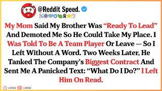 My Mom Said My Brother Was 'Ready To Lead' And Demoted Me So He  Could...