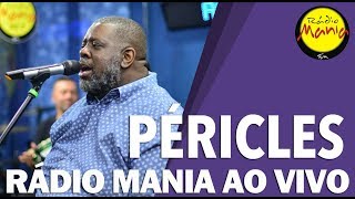 🔴 Radio Mania - Péricles - Pout-Porri - Armadilha - Ela Entrou na Dança - Amor e Amizade