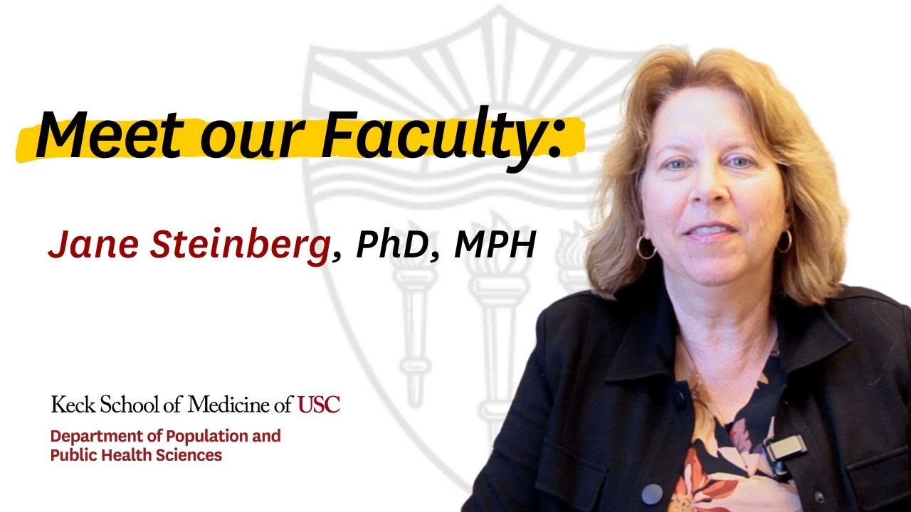 Meet our Faculty: Jane Steinberg, PhD, MPH