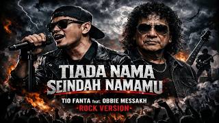 Download lagu Tiada Nama Seindah Namamu (Rock Version) - Tio Fanta ft. Obbie Messakh | Soulwave Music mp3 Download lagu Tiada Nama Seindah Namamu (Rock Version) - Tio Fanta ft. Obbie Messakh | Soulwave Music mp3