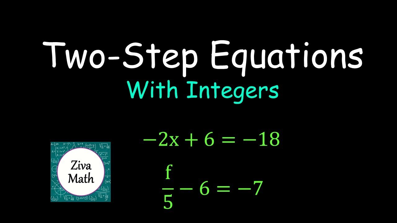 Two-Step Equations Integers | Solving Two-Step Equations