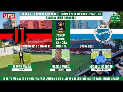 🔴DEFENSORES VS GODOY CRUZ🔴 EN VIVO 🎥⚽😎TORNEO NACIONAL 2026 ⚽️🏆Fecha 2 ✅EN VIVO POR CANCHA ABIERTA⚽