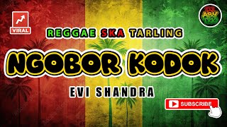 Download lagu Reggae SKA Tarling NGOBOR KODOK - EVI SHANDRA | Versi Reggae SKA Tarling Cover Viral mp3