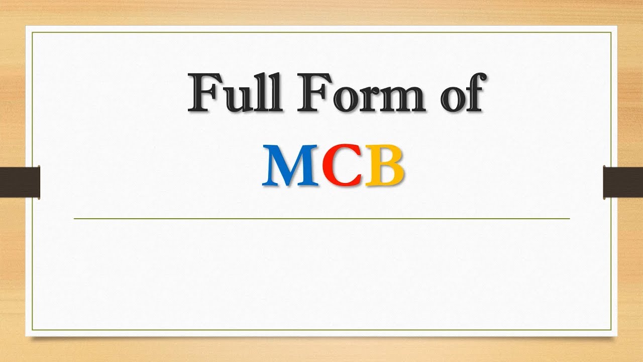 Full Form of MCB || Did You Know