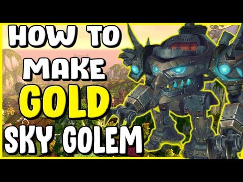 How To Make Gold With The Sky Golem In WoW BFA 8.3 Gold Making, Gold Farming