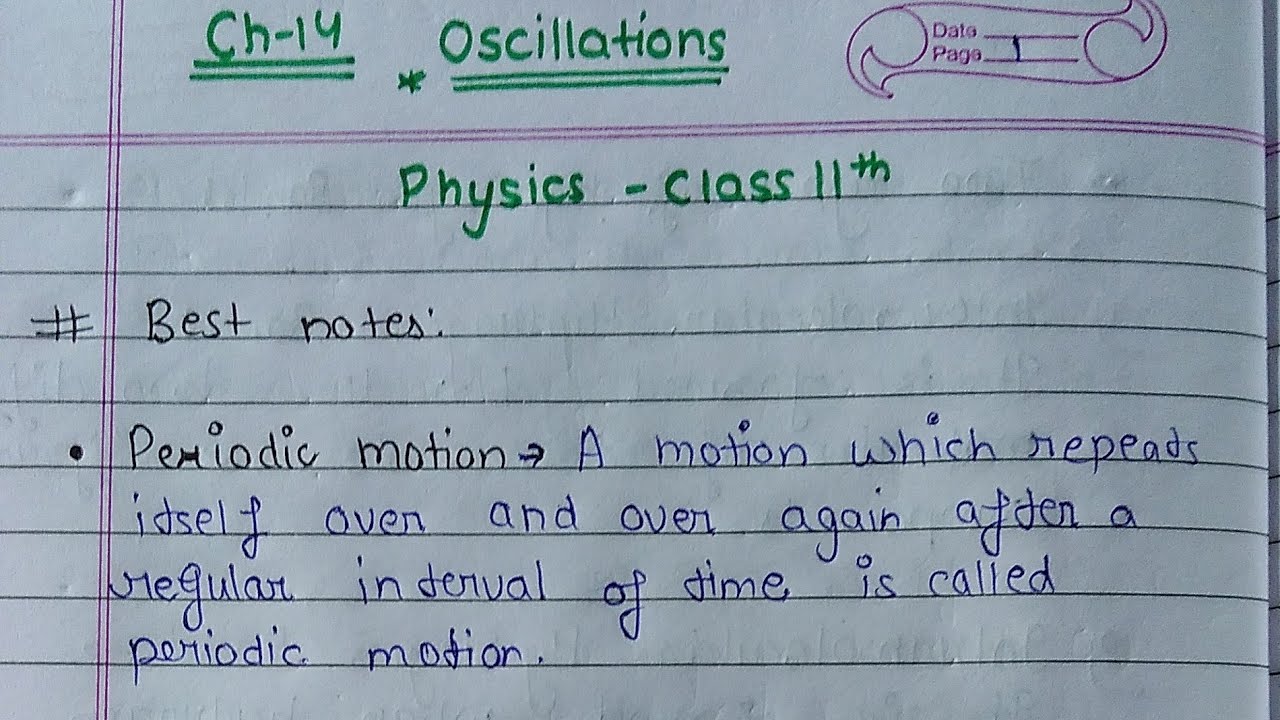 Oscillations physics class 11|| ch-14 oscillations physics notes.