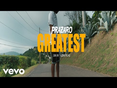 Prazaro - Greatest (Official Music Video)