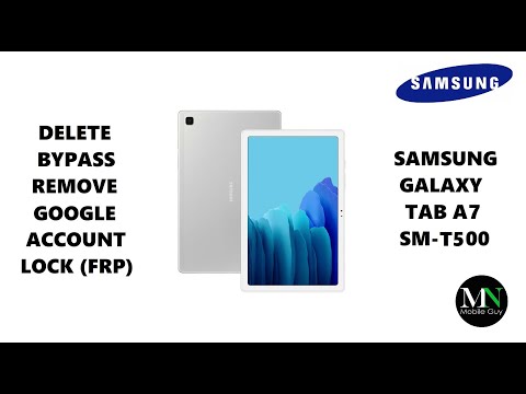 Delete / Bypass / Remove Google Account Lock (FRP) on Samsung Galaxy Tab A7 SM-T500!
