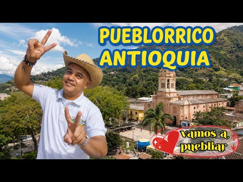 VAMOS A PUEBLIAR: Pueblorrico_Antioquia