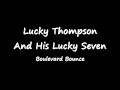 Lucky Thompson And His Lucky Seven - Boulevard Bounce.wmv