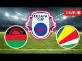 🔴 LIVE: Malawi vs Seychelles, COSAFA Cup,  Group Stage 2023, LIVE Streaming Now.