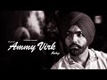 Best Of Ammy Virk Mashup Ammy Virk Punjabi Mashup H M Musicz Long Drive Mashup