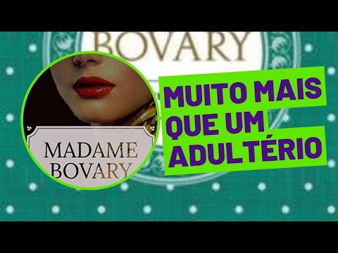 Madame Bovary de Gustave Flaubert - Anlise literria