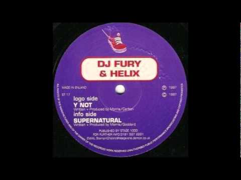 DJ FURY & HELIX  'Y Not' (HI-QUALITY)