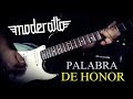 Palabra de honor - Moderatto (Guitar Cover) by Gerardo Romero