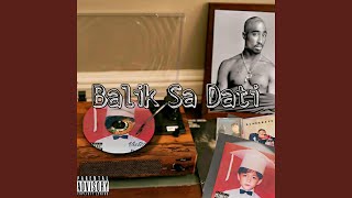 Balik Sa Dati (feat. Jr Dazz, Cleon Pamflowna &amp; Talim)