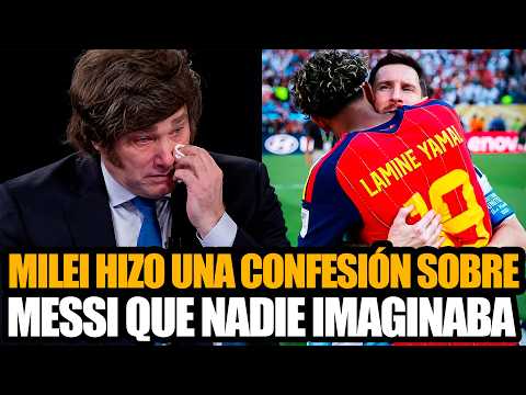 MILEI HIZO UNA CONFESIÓN SOBRE MESSI QUE NADIE IMAGINABA