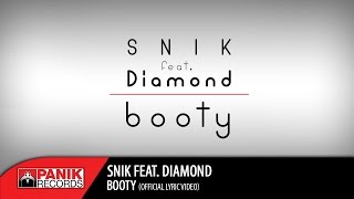 SNIK - BOOTY feat. Diamond | Official Lyric Video