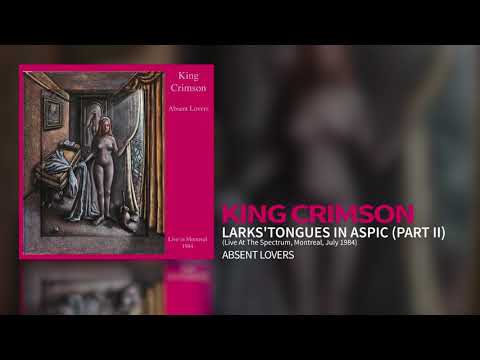 Video thumbnail for Larks’ Tongues In Aspic, Pt II (Live at The Spectrum, Montreal, QC, 11th July 1984)
