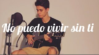 Coque Malla - No puedo vivir sin ti (cover)