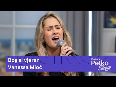 Vanessa Mioč - Bog si vjeran | Dalibor Petko Show | CMC TV