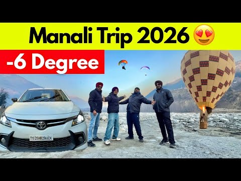 Manali Trip 2026 | Travel Vlog Manikaran Sahib, Kasol & Manali 
