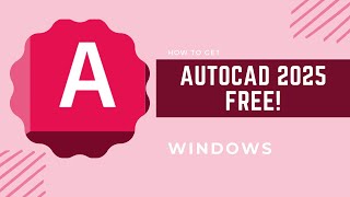 How to install AutoCAD 2025