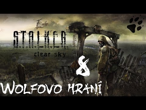 S.T.A.L.K.E.R.: Clear Sky | 8.díl | Jsem se Svobodou | CZ Lets Play