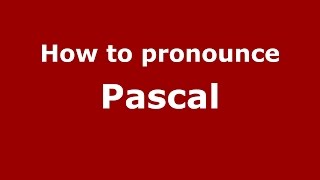 How to pronounce Pascal