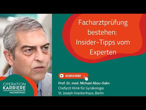Facharztprüfung bestehen: Insider-Tipps vom Experten