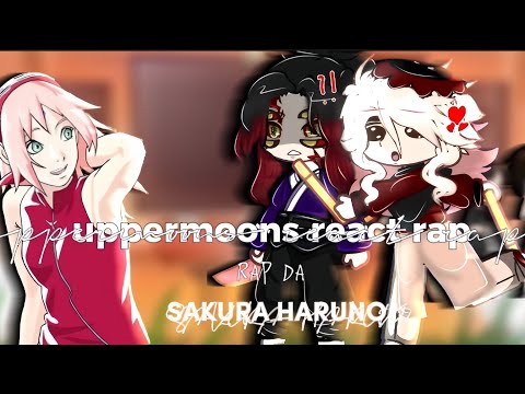 💗luas superiores reagindo ao rap da sakura haruno: esforço e dedicação💗 [não tem parte 2🙅‍♀️]