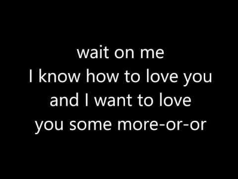 Rixton - Wait On Me (Lyrics)