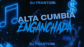 Download lagu ALTA CUMBIA ENGANCHADA – DJ Frantoni | Cumbia Villera 2025 🚨 Lo Más Picante del recuerdo mp3