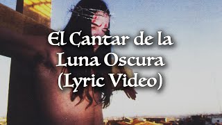 Mägo de Oz - El Cantar de la Luna Oscura (Lyric Video Oficial) | JESÚS DE CHAMBERÍ
