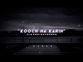 Kooch Na Karin Load Wedding Slowed Reverbed SLOWED LO FI