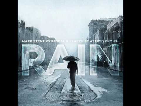 Mark Stent, Pascal & Pearce Ft. Astryd Brown - Rain (So Schway Remix) [SONY] Preview