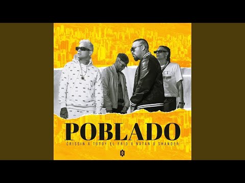 Crissin Ft. Totoy el Frío, Natan & Shander - El Poblado (Audio Oficial)