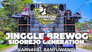Download lagu JINGGLE BREWOG X SIDOREJO GENERATION - FULL BASS HOREGG YANG KALIAN CARI' KARNAVAL BANYUWANGI 💨 mp3 Download lagu JINGGLE BREWOG X SIDOREJO GENERATION - FULL BASS HOREGG YANG KALIAN CARI' KARNAVAL BANYUWANGI 💨 mp3