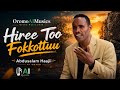 Abdusalam Haajii Hiree Too Fokkottuu AI Cover Oromo Music 2026 Oromo AI Musics