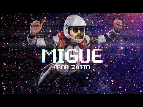 Error27 x Zatto - MIGUÉ - (Oficial Audio)