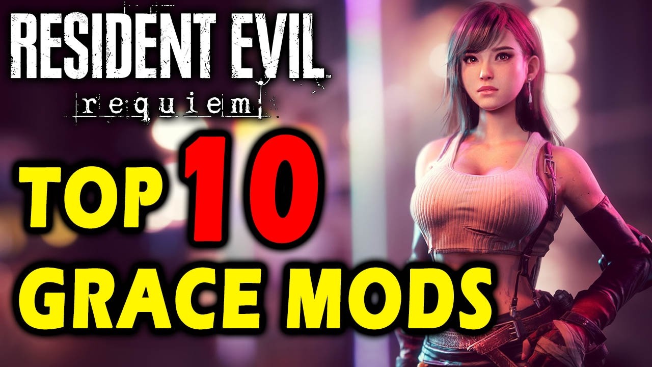 RE9 - TOP 10 GRACE MODS! (Resident Evil Requiem)