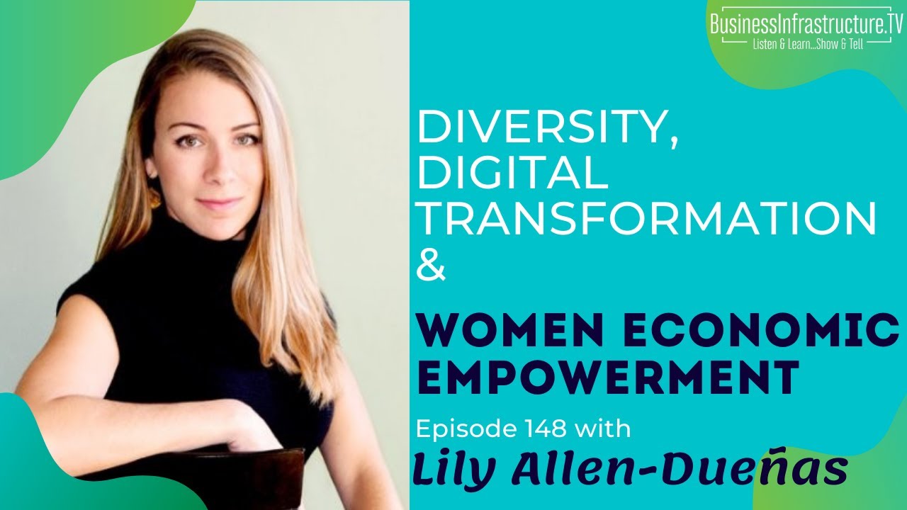 What Women’s Economic Empowerment Can Teach You About Life and Finances with Lily Allen-Duenas